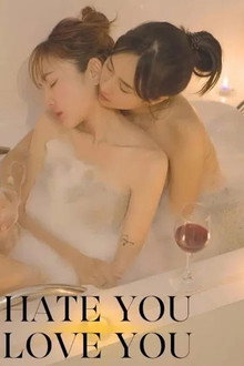 Hate You Love You แรงรักแรงแค้น