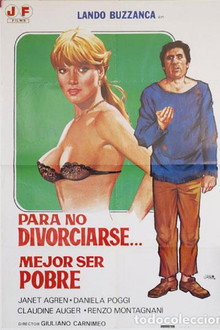 Para no divorciarse mejor ser pobre