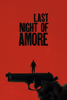 Poster do filme Last Night of Amore