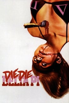 Poster do filme Die Die Delta Pi