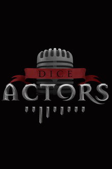 Dice Actors
