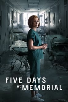 Five Days at Memorial tv show poster