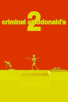 Criminal at 3Donald's 2