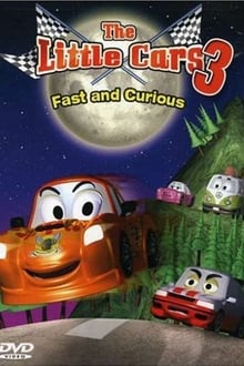 Poster do filme The Little Cars 3: Fast and Curious