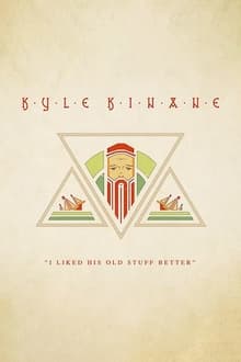 Poster do filme Kyle Kinane: I Liked His Old Stuff Better