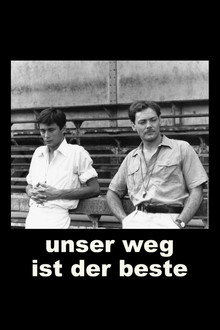 Unser Weg ist der beste