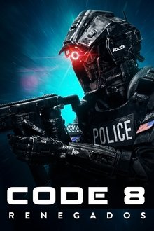 Poster do filme Code 8: Renegados