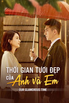 Thời Gian Tươi Đẹp Của Anh Và Em