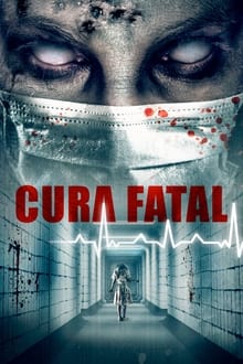 Poster do filme Cura Fatal