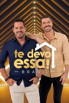 Poster da série Te Devo Essa! Brasil