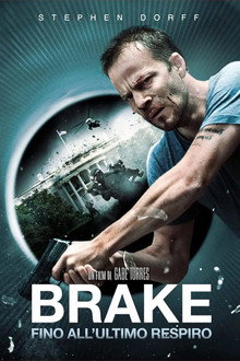 Brake - Fino all'ultimo respiro