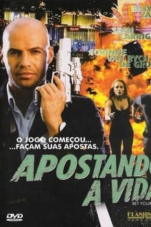 Poster do filme Apostando a Vida