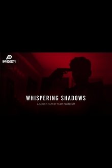 Whispering Shadows