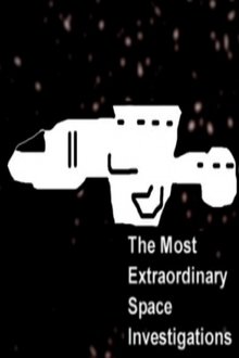 Poster da série The Most Extraordinary Space Investigations