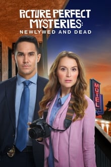 Poster do filme Picture Perfect Mysteries: Newlywed and Dead