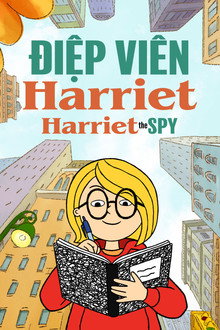Điệp Viên Harriet - Harriet the Spy