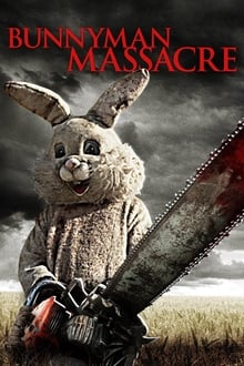 Poster do filme The Bunnyman Massacre