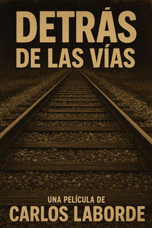 Detrás de las vías