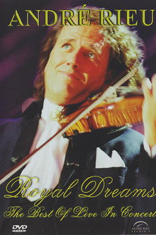 André Rieu - Royal Dreams