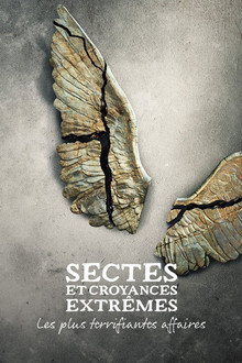 Sectes et croyances extrêmes