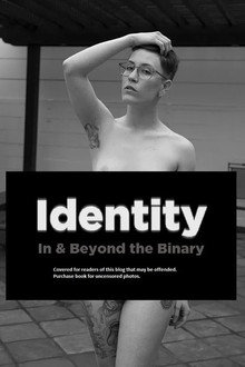 Identity: In and Beyond the Binary