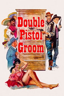 Çifte Tabancalı Damat