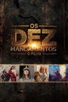 Poster do filme Os Dez Mandamentos: O Filme