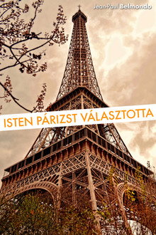 Isten Párizst választotta