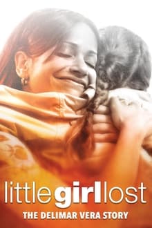 Little Girl Lost: The Delimar Vera Story movie poster