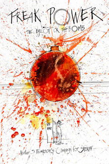 Freak Power The Ballot or the Bomb 2021