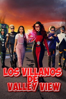 Los villanos de Valley View