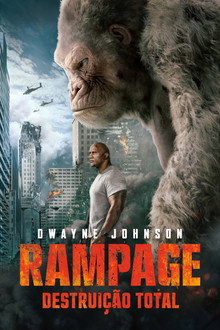 Rampage: Destruição Total (2018)