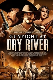 Gunfight at Dry River 2021