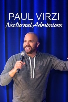 Paul Virzi: Nocturnal Admissions Paul Virzi: Nocturnal Admissions