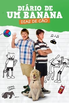 Poster do filme Diary of a Wimpy Kid: Dog Days