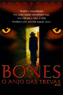 Imagem Bones, o Anjo das Trevas 2001
