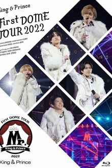 King & Prince First DOME TOUR 2022 ~Mr.~