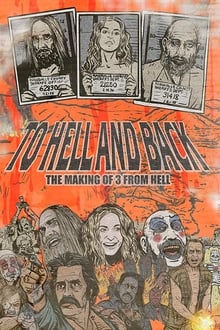 Poster do filme To Hell and Back: The Making of 3 From Hell