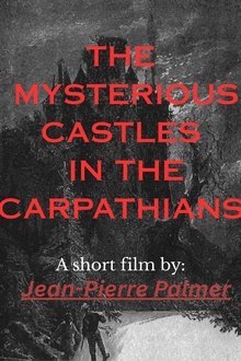 The Mysterious Castles in the Carpathians