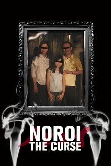 Noroi: The Curse Noroi: The Curse