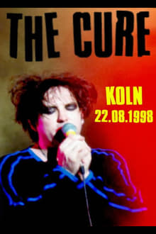 Poster do filme The Cure - Bizarre-Festival Köln