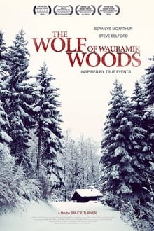 Poster do filme The Wolf of Waubamik Woods