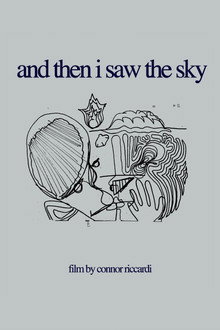 And Then I Saw the Sky