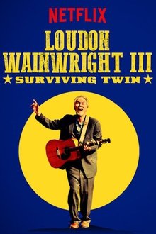 Poster do filme Loudon Wainwright III: Surviving Twin