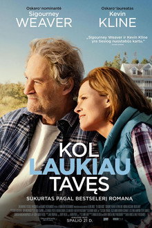 Kol laukiau tavęs