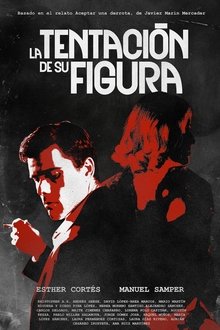 La Tentación de su Figura