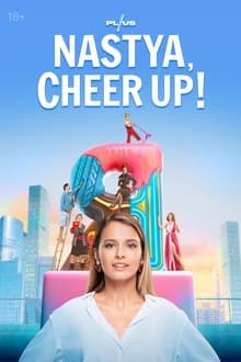 Poster da série Nastya, Cheer Up!