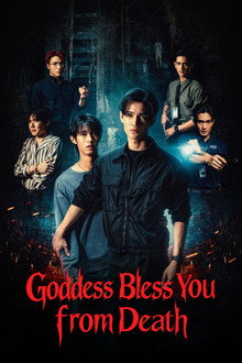 Cái Chết Của Singsala: Phần 1 – Goddess Bless You from Death: Season 1 (2025)
