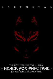 BABYMETAL THE FIVE FOX FESTIVAL IN JAPAN - BLACK FOX FESTIVAL