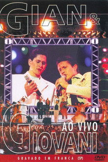 Gian & Giovani - Ao Vivo Em Franca
